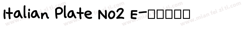 Italian Plate No2 E字体转换